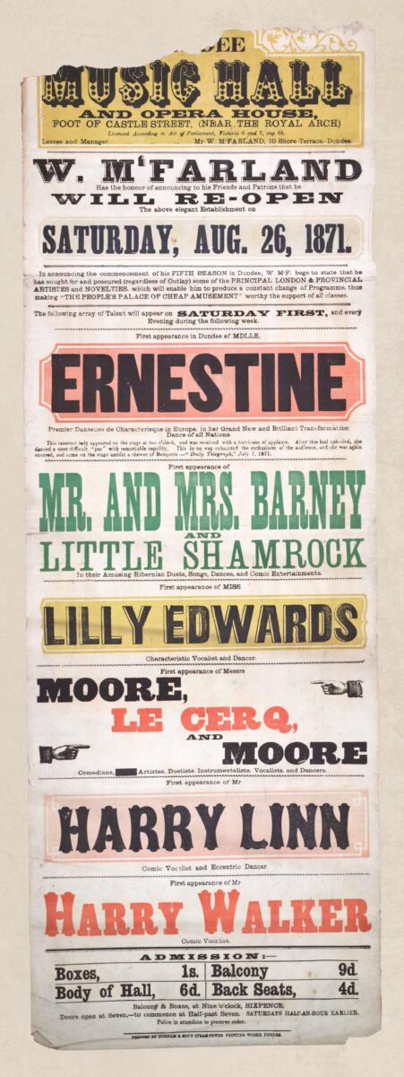 1871 Dundee Music Hall and Opera House poster announcing its reopening on 26 August, featuring performers Ernestine, Mr. and Mrs. Barney, Little Shamrock, Lilly Edwards, Harry Linn, and Harry Walker, with admission prices listed at the bottom.