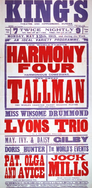 Large red, blue, and white theatre poster for the King’s Theatre and Hippodrome, Dundee, advertising a variety programme beginning 12 May 1913. The poster is dominated by the names “Harmony Four” and “Tallman,” with supporting acts including Winsome Drummond, the Lyons Trio, May, Ivy and Daisy Gilby, Doris Hunter, Jock Mills, and Pat, Olga and Alice.