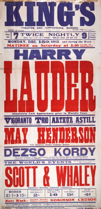Large red, blue, and white theatre poster for the King’s Theatre and Hippodrome, Dundee, advertising a variety programme beginning 15 December 1913. The poster is dominated by the name “Harry Lauder,” with supporting acts including the Vigoranto Trio, Arthur Astill, May Henderson, Dezso Kordy, and comedy duo Scott and Whaley.
