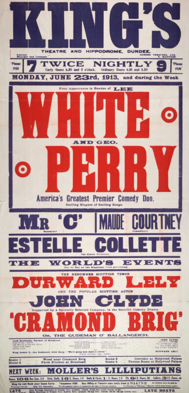 Historic theatre poster for the King’s Theatre and Hippodrome, Dundee, advertising performances from 23 June 1913. Large red and blue lettering promotes comedy duo Lee White and Geo. Perry, alongside Maude Courtney, Estelle Collette, Durward Lely, and John Clyde in the Scottish comedy drama Cramond Brig. The poster features bold typography with performance times and ticket prices.