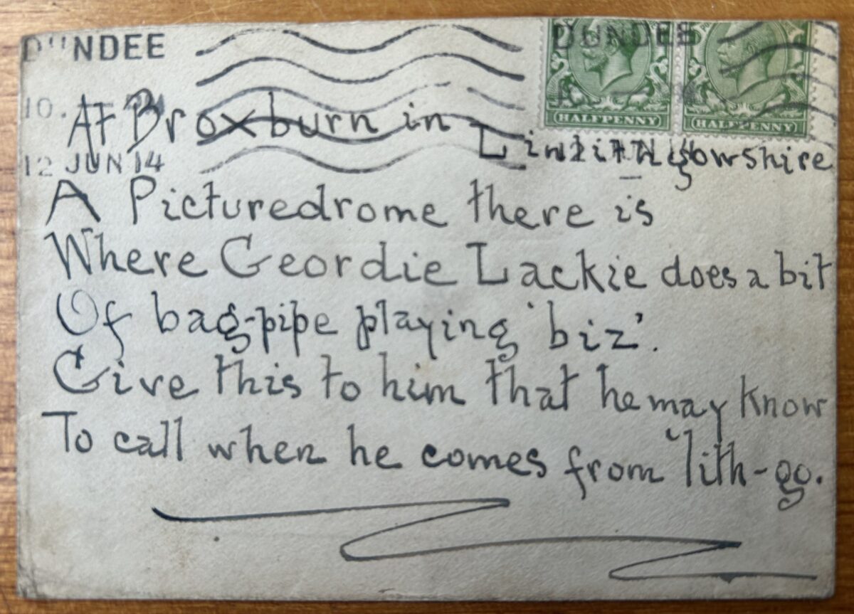 Reverse side of a postcard postmarked Dundee, 12 June 1914, with two green halfpenny stamps and a handwritten rhyming message mentioning performer Geordie Lackie and a picturedrome in Broxburn, Linlithgowshire. The message is written diagonally across the card in black ink.