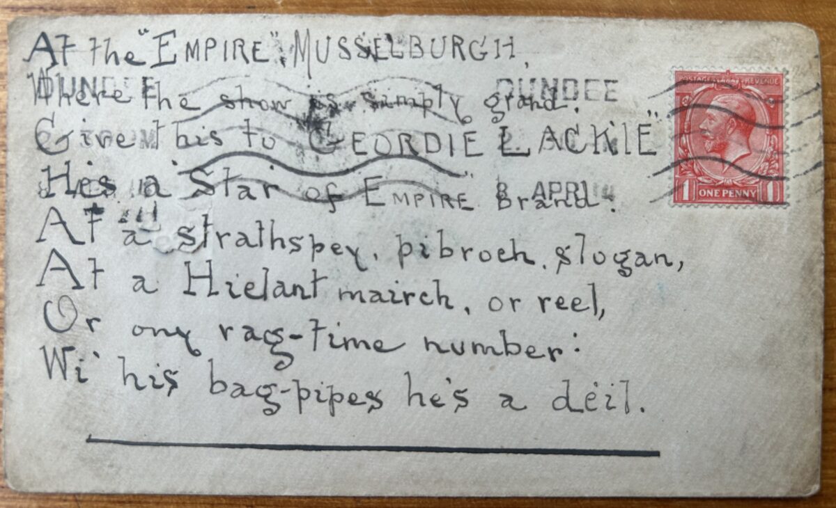 Handwritten postcard addressed to Geordie Lackie at the Empire Theatre, Musselburgh, featuring a humorous verse praising his music hall performances and bagpipe playing. The card bears a red King George V one-penny stamp and Dundee postal cancellation marks.