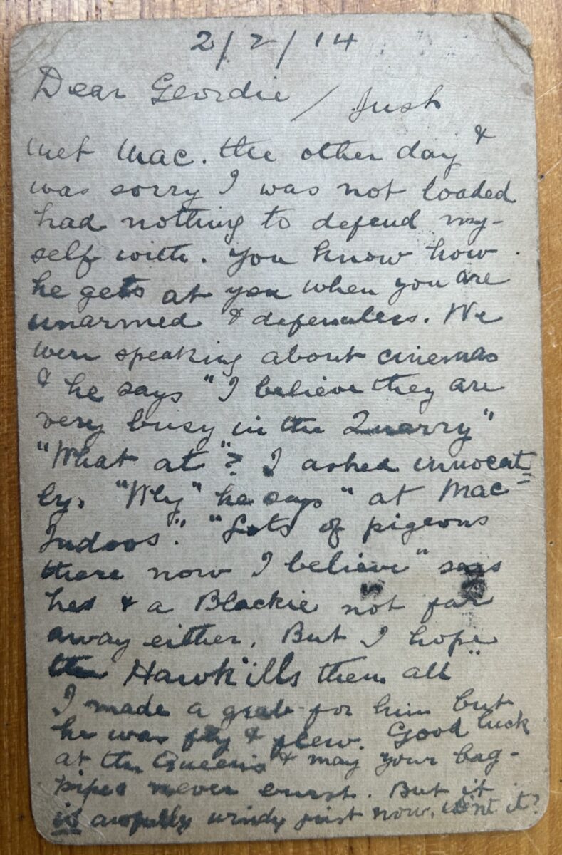 Handwritten letter dated 2 February 1914 addressed to entertainer Geordie Lackie. Written in dark ink on a postcard-sized sheet, the letter contains humorous comments about cinemas, performers, and local gossip, ending with good wishes for Lackie’s engagement at the Queen’s Picture House. The paper shows signs of age, creasing, and wear.